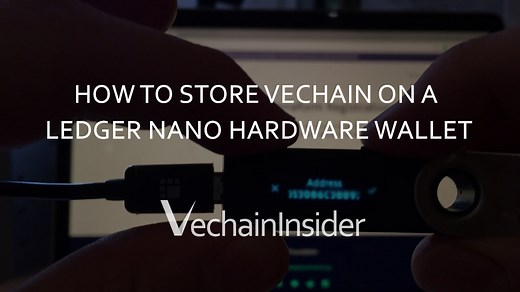How to store Vechain VET on a Ledger Nano S | VechainInsider.com