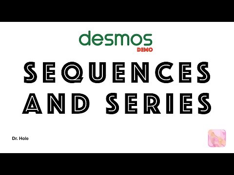 Desmos demo on sequences & series