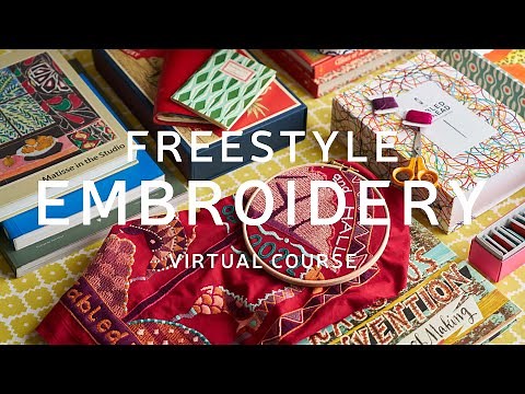 Freestyle Embroidery with The Fabled Thread - Embroidery Virtual Course