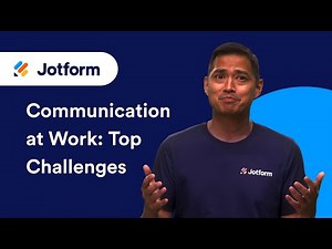 Top Communication Challenges in the Workplace (Part 4)
