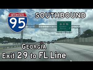 Interstate 95 Georgia (Exit 29 to FL State Line) Southbound