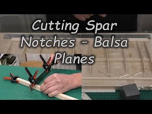 Consistant Notches/Slots in Balsa - Model plane Building