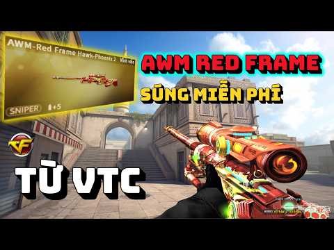 ► ĐỘT KÍCH CROSSFIRE: AWM RED FRAME HAWK - PHOENIX HÀNG MIỄN PHÍ CỦA VTC TẶNG CHO TẤT CẢ AE GAME THỦ