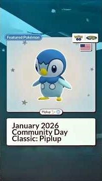 Community Day Classic January 2026 event. Piplup in Pokémon GO #pokemongo #pokemon #pokemontrainer