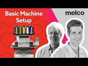 Machine Basic Setup, loading and running designs.