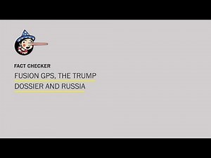 What you need to know about Fusion GPS, the Trump dossier and Russia