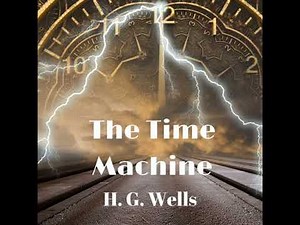 Time Machine - H.G. Wells