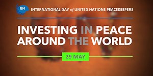 Today, on the International Day of United Nations Peacekeepers, we pay tribute to the more than 3,500 peacekeepers who have given their lives in the service of peace since 1948 – and the thousands of UN Peacekeepers #InvestingInPeace in the world @ MINUSTAH MINURSO UNMIL Mission des Nations Unies au Mali - MINUSMA MINUSCA MONUSCO UNMIK - United Nations Mission in Kosovo AU - UN Mission in Darfur (UNAMID) Opération des Nations Unies en Côte d'Ivoire (ONUCI) Unisfa Pio United Nations Mission in So