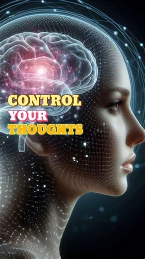 How to Control Your Thoughts for Success