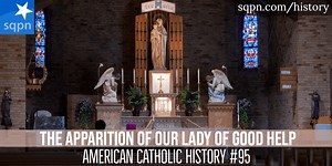 Our Lady of Champion - American Catholic History
