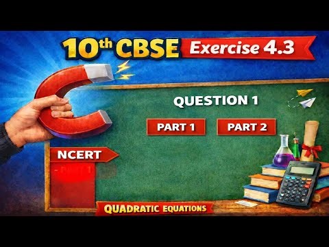 QUADRATIC EQUATION ncert 4.3, question no 1, part 1,2
