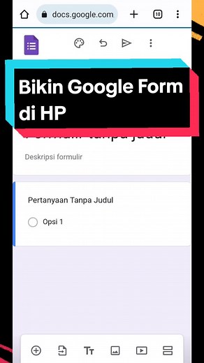 Bikin Google Form di HP: Tutorial Lengkap Online
