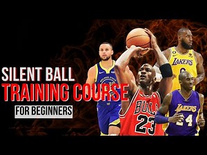 Beginner's Basketball Training Course with Silent Ball | Pro Tips and Techniques
