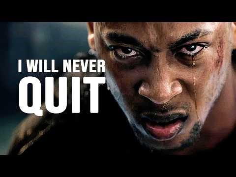I WILL NEVER QUIT - Motivational Speech