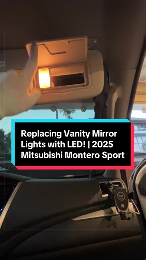 Replacing Vanity Mirror Lights with LED in Mitsubishi Montero Sport