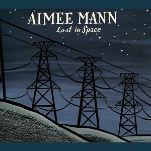Classic Album Review: Aimee Mann | Lost in Space - Tinnitist