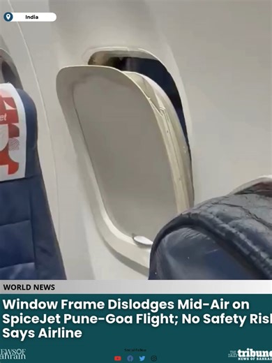 Passengers onboard a SpiceJet flight from Pune to Goa faced anxious moments after an interior window frame came loose mid-air. The airline has clarified that only the cosmetic frame was affected, with no risk to cabin pressure or structural safety. The aircraft landed safely without incident. Read more news @ www.newsofbahrain.com #NewsofBahrain #news #Bahrain #worldnews #aeroplane #malfunction