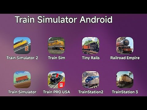 Train Simulator Games: Train Simulator 2,Tiny Rails,Railroad Empire,Train Station 2,3,Train Sim