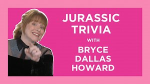 Bryce Dallas Howard Answers Our 'Jurassic World' Trivia