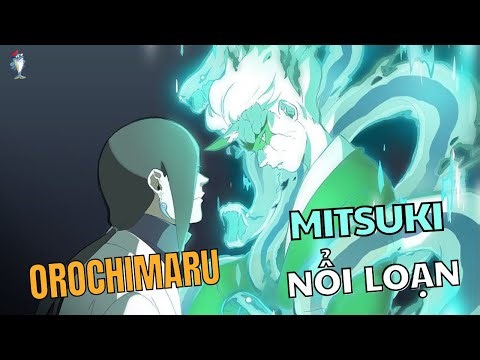 OROCHIMARU TRỞ VỀ, MITSUKI NỔI LOẠN | BORUTO BLUE VORTEX