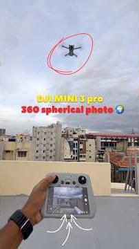 DJI drone 360 photo guide🌍DJI MINI3pro🥵#dji #drone #djimini4pro #360 #shorts