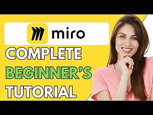 Miro Tutorial For Beginners 2024 | How To Use Miro (Step-By-Step Tutorial)