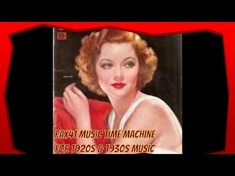 Popular 1930s Music Melodies By Top British Dance Bands @Pax41