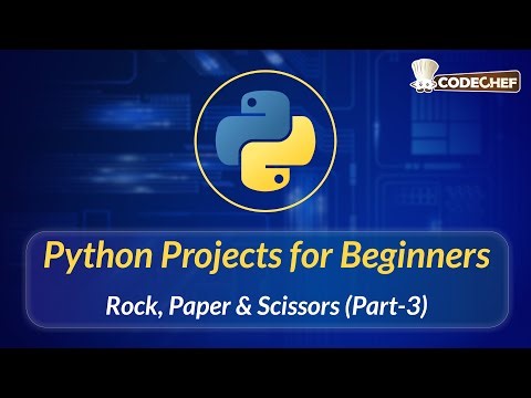 Rock, Paper & Scissors (Part-3) | Python Projects for Beginners
