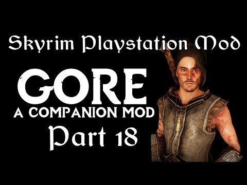 Gore - A PlayStation Skyrim Follower Mod Part 18 - Destroying Ancano
