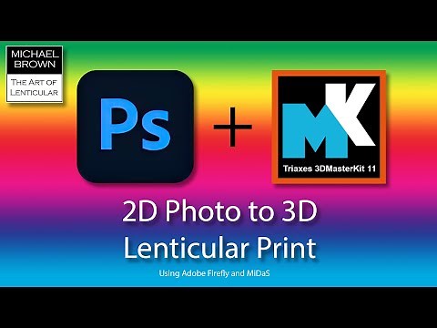 2D to 3D Lenticular Print processing using Adobe Photoshop & Triaxes 3DMasterKit