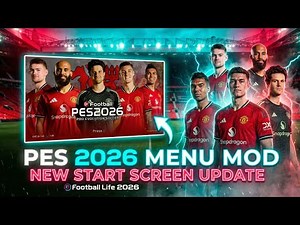 🔴🔥 New Next-Gen Menu Manchester United + Installation | PES 2021 & Football Life 2026 ⚽✨