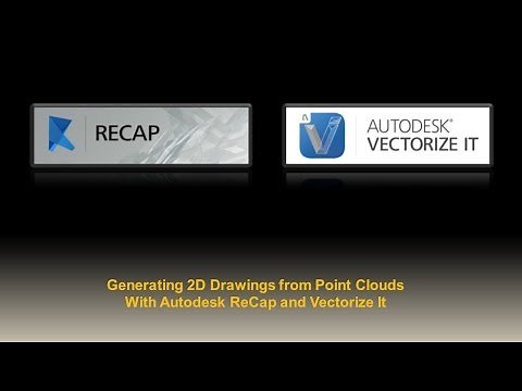 Generating 2D Drawings from Point Clouds using Autodesk ReCap and Autodesk Vectorize It