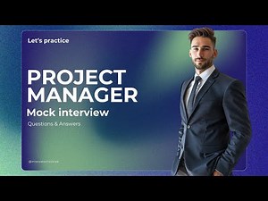 Mock Interview for Project Manager | Top professional Questions & Answers