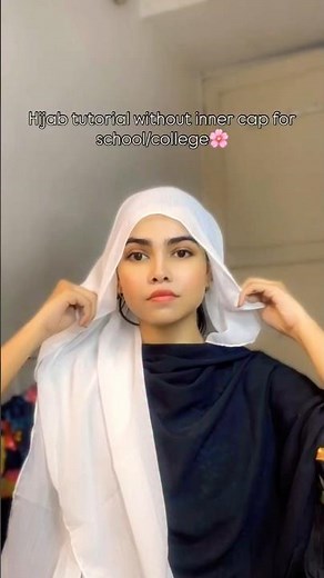 Hijab Tutorial Without inner Cap For School/College 💫#hijab #hijabehaya #hijabfashion #shorts
