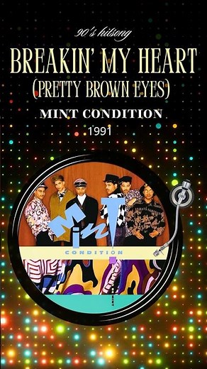 MUSIC｜ Mint Condition — Breakin' My Heart (Pretty Brown Eyes) (1991) #90srnb #newjackswing #ep348