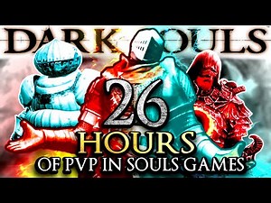 26 Hours of PvP Rage and Fails | Dark Souls PVP Supercut