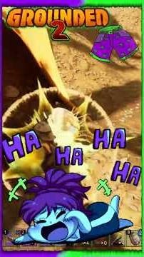 Fisting Larva | #grounded2