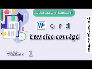 الإستعداد للإمتحانات- Exercice Word corrigé