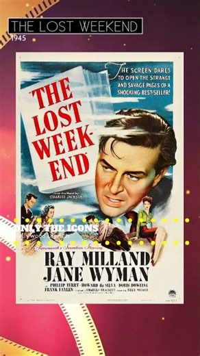 The Lost Weekend - Best Picture