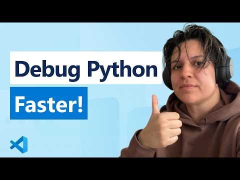 Debug Python Like a Pro in VS Code