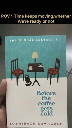 ☕ What If You Could Meet Your Past One Last Time? | Before the Coffee Gets Cold | #books #booktok