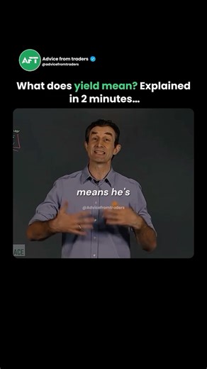 Advice from traders on Instagram: "What does yield mean? Explained in 2 minutes… Save this post for later Follow @advicefromtraders for daily trading & finance insights! Source: MarketPlace APM Use: for educational and purposes only. . . . . . . . . . #Finance #Investing #Bonds #Yield #InterestRates #StockMarket #WealthBuilding #PassiveIncome #FinancialEducation"