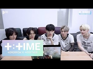 [T:TIME] ‘0X1=LOVESONG (I Know I Love You) feat. Seori’ MV reaction - TXT (투모로우바이투게더)