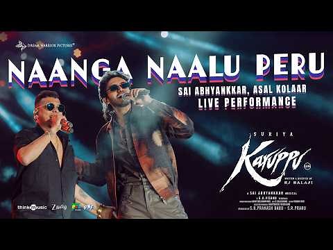 Naanga Naalu Peru - Live Performance| Suriya's Karuppu | RJ Balaji | ‪@SaiAbhyankkar‬ | Asal Kolaar