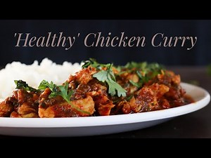 Healthy Chicken Curry Recipe Indian Style.