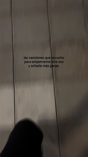 Canciones para Echarle Ganas y Empoderarte