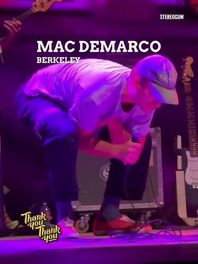 Thank You, Thank You, Mac DeMarco and Steve Lacy 🙏