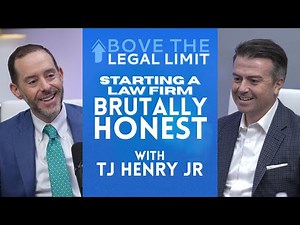Starting a Law Firm, Brutally Honest with TJ Henry Jr | Episode 70