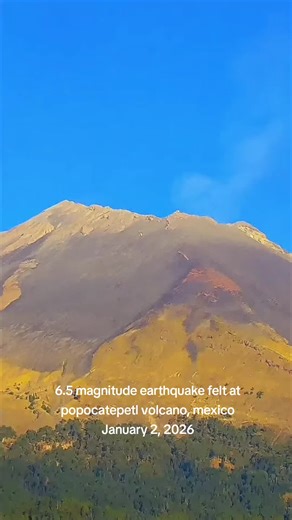 6.5 Magnitude Earthquake Affects Popocatepetl Volcano