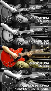 11K views · 166 reactions | Gibson ES-339 vs CS-336 vs ES-335 vs 1961...